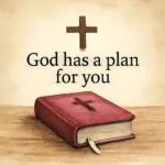 Bible Verse About God Has a Plan for You: Finding Hope in Scripture bible verse about god has a plan for you