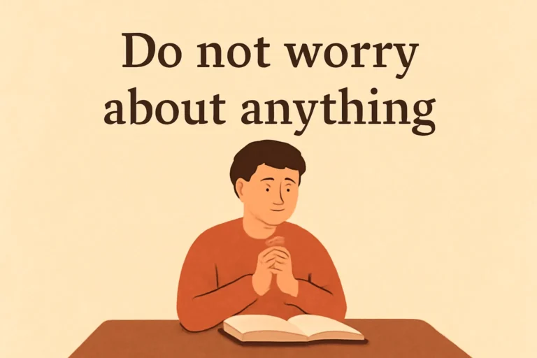 bible verse don't worry about anything