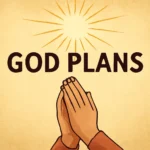 God Plans Quotes: Inspiring Messages About Divine Timing god plans quotes