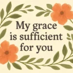 my grace is sufficient for you bible verse